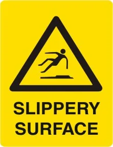 W 215 — WARNING -  SLIPPERY SURFACE
